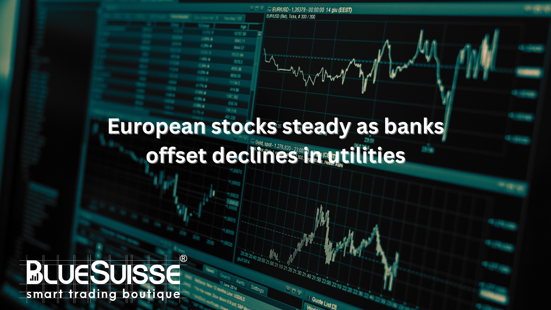 European stocks steady as banks offset declines in utilities